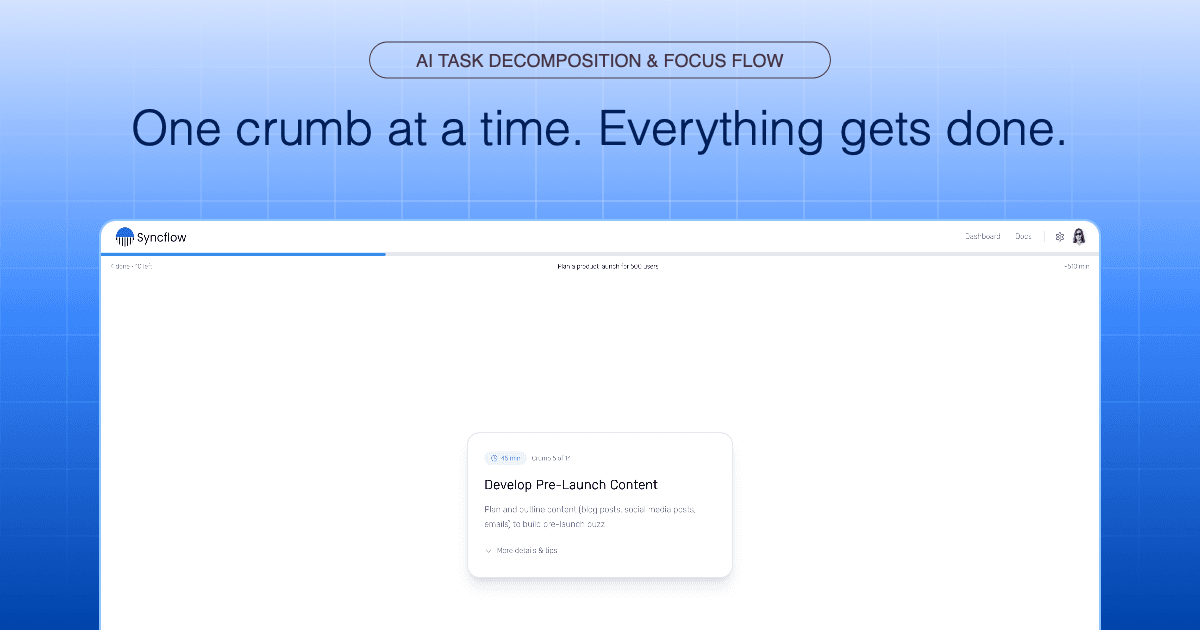 Syncflow web app showing one step of a goal: Develop pre-launch content, 45 minutes